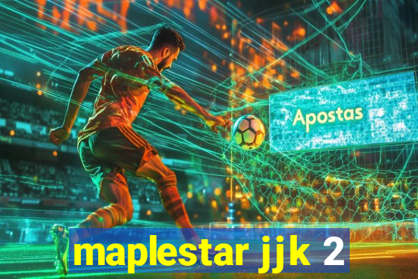 maplestar jjk 2